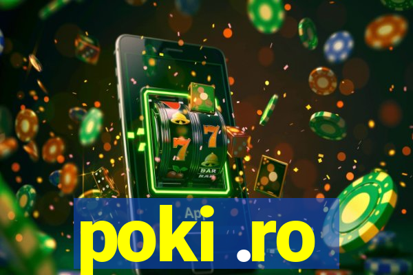 poki .ro